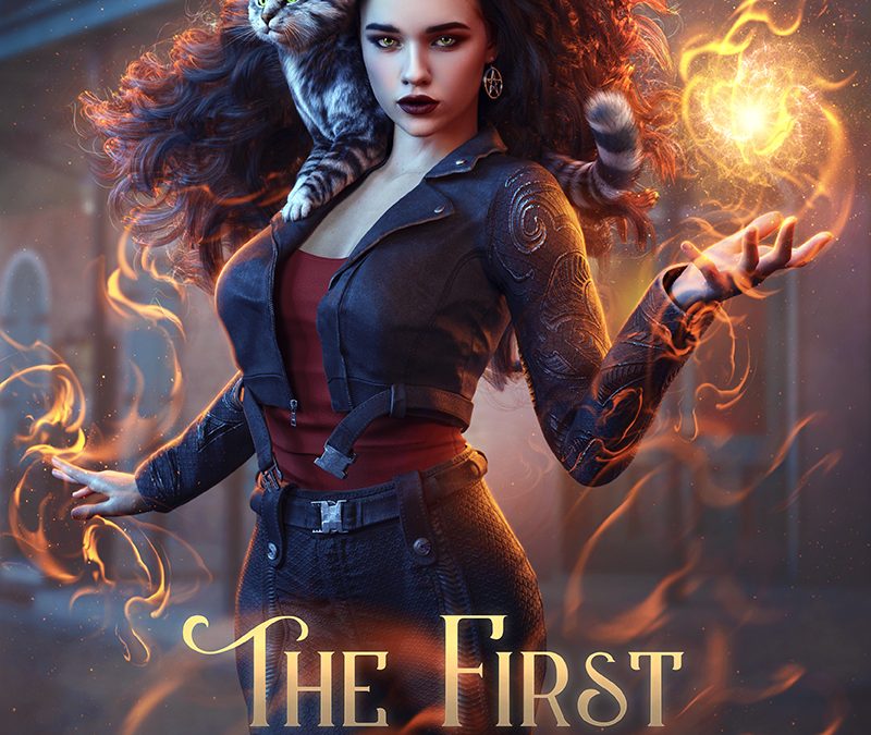 The First Witch-Mage, The Chronicles of the WitchBorn Book 1