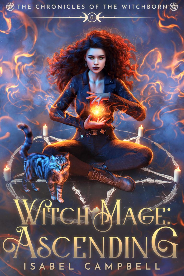 Witch-Mage Ascending, The Chronicles of the WitchBorn Book 6