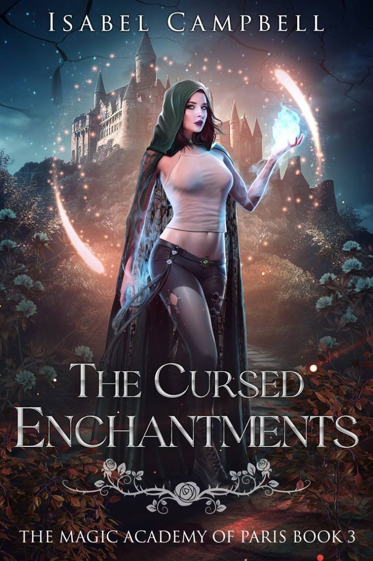 The Cursed Enchantments, The Magic Academy of Paris Book 3