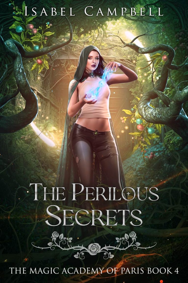 The Perilous Secrets, The Magic Academy of Paris Book 4