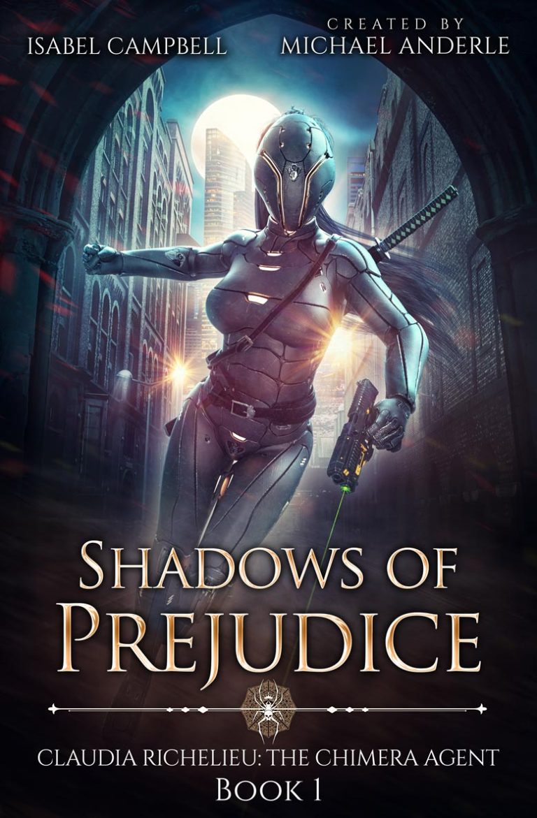 Shadows of Prejudice, Claudia Richelieu: The Chimera Agent Book 1