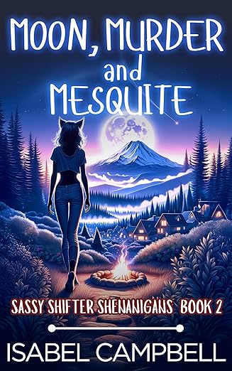 Moon, Murder, and Mesquite, Sassy Shifter Shenanigans Book 2