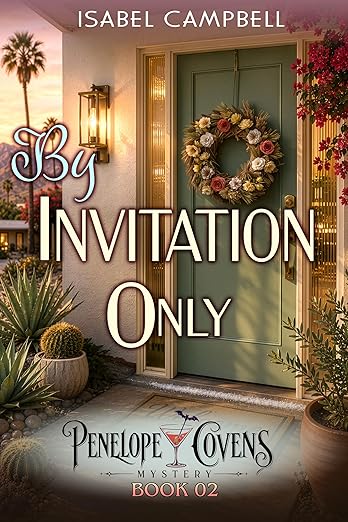 By Invitation Only, Penelope Covens Mystery Book 2