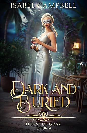 Dark and Buried, House of Gray Book 4