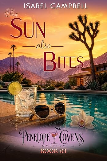 The Sun Also Bites, Penelope Covens Mystery Book 1